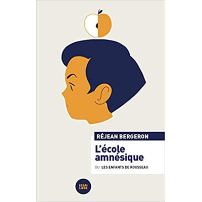 L'école amnésique L'école amnésique